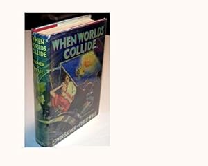 Seller image for WHEN WORLDS COLLIDE / FIRST STATE BINDING ?!?!? for sale by THE FINE BOOKS COMPANY / A.B.A.A / 1979