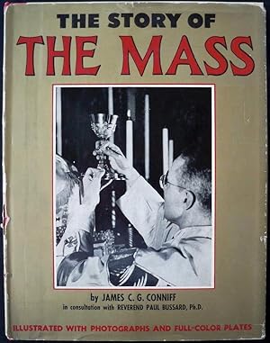 Seller image for THE STORY OF THE MASS for sale by Champ & Mabel Collectibles