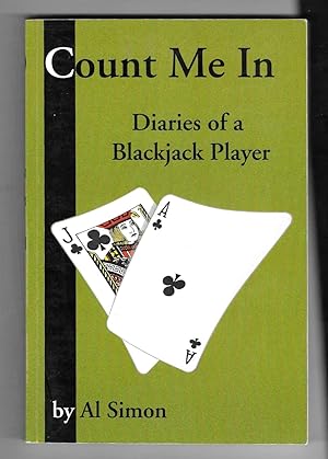 Count Me In: Diaries Of A Blackjack Player