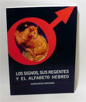 LOS SIGNOS, SUS REGENTES Y EL ALFABETO HEBREO