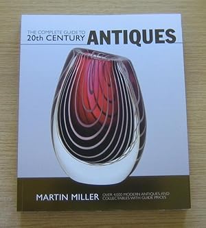 The Complete Guide to 20th Century Antiques.