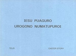 Imagen del vendedor de Iesu Puaguro Urogono Numatupuroi (Jesus' Death and Resurrection, Telei (Buin) Language) a la venta por Masalai Press