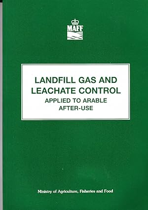 Landfill Gas and Leachate Control Applied to Arable After-Use