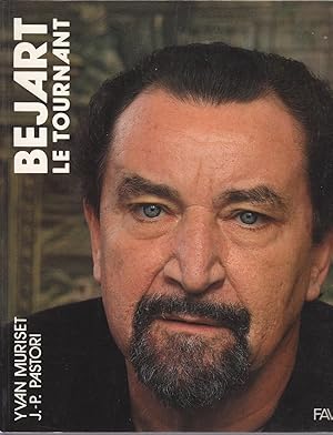 Béjart, le tournant.