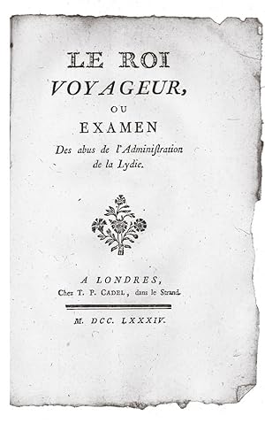 Immagine del venditore per Le Roi Voyageur, ou Examen des Abus de l'Administration de la Lydie venduto da Hordern House Rare Books