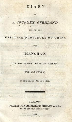 Diary of a Journey Overland, through the Maritime Provinces of China, from Manchao, on the South ...