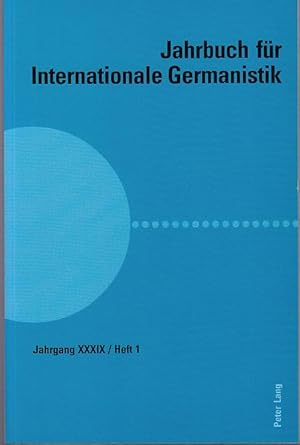 Bild des Verkufers fr Jahrbuch fr Internationale Germanistik. In Verbindung mit der Internationalen Vereinigung fr Germanisten. Jahrgang XXXIX, Heft 1. Rahmenthema Deutsch-Italienische Literaturbeziehungen / Literarische Bibelrezeption. zum Verkauf von Antiquariat Carl Wegner