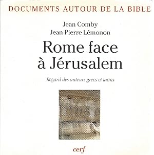 Immagine del venditore per Rome face a Jerusalem Regard des auteurs grecs et latins venduto da Antiquariat Lcke, Einzelunternehmung