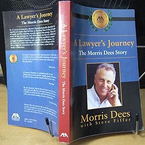 Imagen del vendedor de A Lawyer's Journey: The Morris Dees Story a la venta por Phyllis35