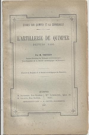 L'artillerie de Quimper depuis 1495