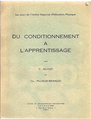 Du conditionnement à l'apprentissage. Cours de l'Institut régional d'éducation physique