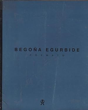 Seller image for Begoa Egurbide. Poemato for sale by LIBRERA GULLIVER