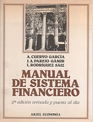 Imagen del vendedor de Manual de sistema financiero. Instituciones, mercados y medios de Espaa a la venta por Librera El Crabo
