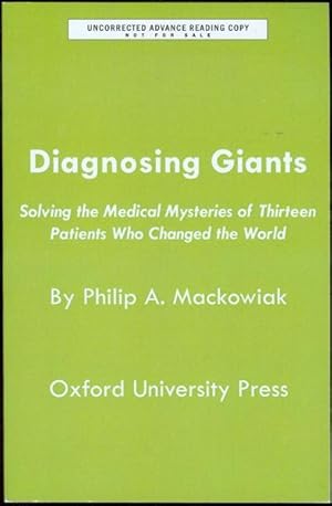 Imagen del vendedor de Diagnosing Giants: Solving the Medical Mysteries of Thirteen Patients Who Changed the World a la venta por Bookmarc's