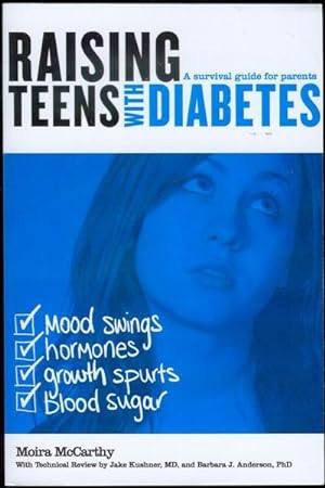 Bild des Verkufers fr Raising Teens with Diabetes: A Survival Guide for Parents zum Verkauf von Bookmarc's