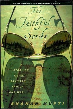Image du vendeur pour The Faithful Scribe: A Story of Islam, Pakistan, Family, and War mis en vente par Bookmarc's