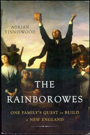 Seller image for The Rainborowes: One Family s Quest to Build a New England for sale by Bookmarc's