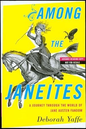 Bild des Verkufers fr Among the Janeites: A Journey Through the World of Jane Austen Fandom zum Verkauf von Bookmarc's