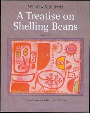 Seller image for A Treatise on Shelling Beans for sale by Bookmarc's