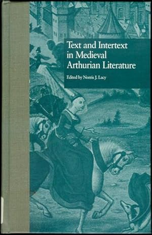 Text and Intertext in Medieval Arthurian Literature