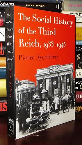 Seller image for THE SOCIAL HISTORY OF THE THIRD REICH, 1933-1945 for sale by Rare Book Cellar