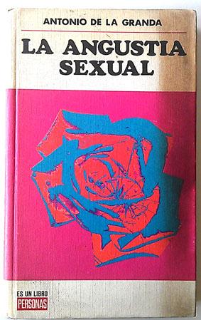 Imagen del vendedor de Angustia Sexual a la venta por Librera Salvalibros Express