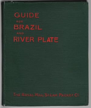 Seller image for Guide for Brazil and River Plate [cover title]. Guide for the South American Route, For the Information of Tourists and Passengers for sale by Walkabout Books, ABAA