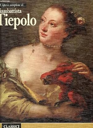 Imagen del vendedor de L'OPERA COMPLETA DI GIAMBATTISTA TIEPOLO a la venta por Le-Livre