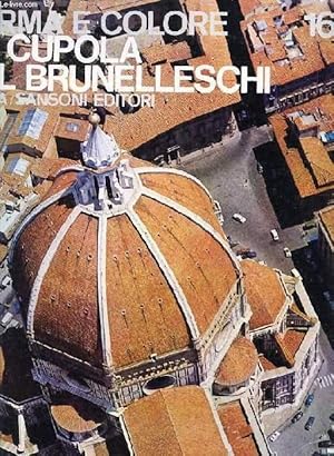 Bild des Verkufers fr LA CUPOLA DEL BRUNELLESCHI (FORMA E COLORE, 16) zum Verkauf von Le-Livre