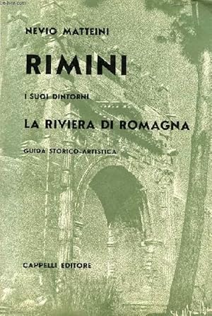 Immagine del venditore per RIMINI, I SUOI DINTORNI, LA RIVIERA DI ROMAGNA venduto da Le-Livre