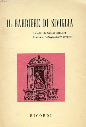 Bild des Verkufers fr IL BARBIERE DI SIVIGLIA, MELODRAMMA BUFFO IN 2 ATTI zum Verkauf von Le-Livre