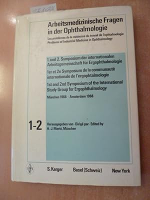 Arbeitsmedizinische Fragen in der Ophthalmologie. Les problèmes de la médicine du travail de l'op...