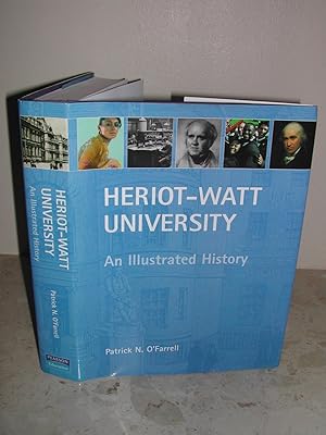 Heriot-Watt University : An Illustrated History (signed)