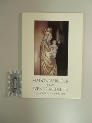 Bild des Verkufers fr Madonnabilder fran Svensk Medeltid. zum Verkauf von Druckwaren Antiquariat