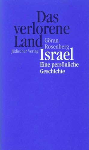 Bild des Verkufers fr Das verlorene Land : Israel - eine persnliche Geschichte zum Verkauf von AHA-BUCH GmbH