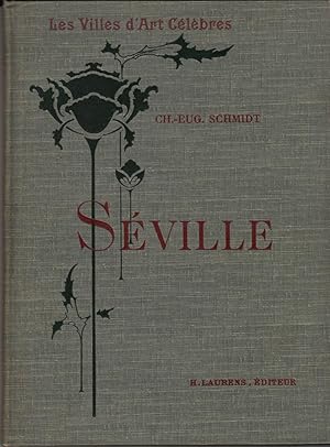 Seller image for Seville (Les Villes d'Art Celebres) for sale by The Kelmscott Bookshop, ABAA