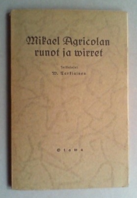 Bild des Verkufers fr Mikael Agricolan runot ja wirret. zum Verkauf von Antiquariat Sander