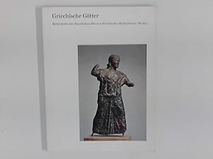 Bild des Verkufers fr Griechische Gtter : Bilderhefte der Staalichen Museen Preuischer Kulturbesitz ; Heft 10. Die Zeichn. fertigte Heide Fleck. zum Verkauf von ANTIQUARIAT FRDEBUCH Inh.Michael Simon