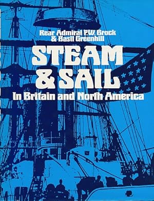 Immagine del venditore per Steam and Sail in Britain and North America venduto da Barter Books Ltd