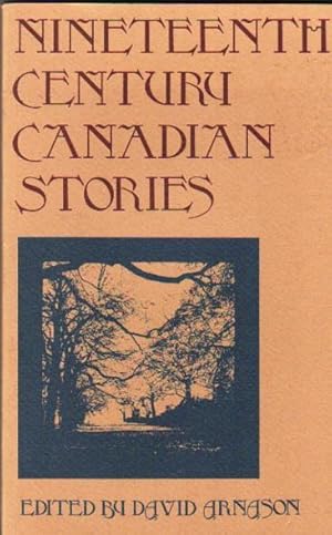 Image du vendeur pour Nineteenth Century Canadian Stories -Labrie's Wife, My Stowaway, Do Seek The False Accuser, The Chase of the Tide. The Pantekalidescpenecropolis Coffee-Maker, Old Man Savarin, A Legend of the Lake, Alice Sydenham's First Ball, Brian the Still Hunter ++ mis en vente par Nessa Books