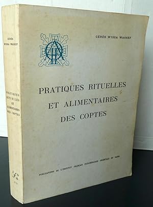 Imagen del vendedor de Pratiques rituelles et alimentaires des coptes a la venta por Librairie Thot