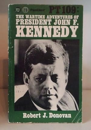 Seller image for PT109: The Wartime Adventures of President John F Kennedy for sale by BRIMSTONES