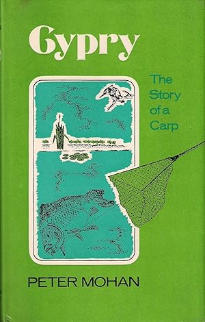 Bild des Verkufers fr CYPRY: THE STORY OF A CARP. By Peter Mohan. First edition. zum Verkauf von Coch-y-Bonddu Books Ltd