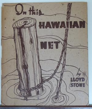 Seller image for IN THIS HAWAIIAN NET (INSCRIBED) for sale by RON RAMSWICK BOOKS, IOBA