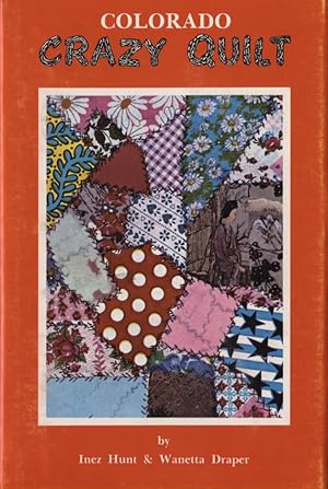 Seller image for Colorado Crazy Quilt for sale by DeWitt Enterprises, RMABA