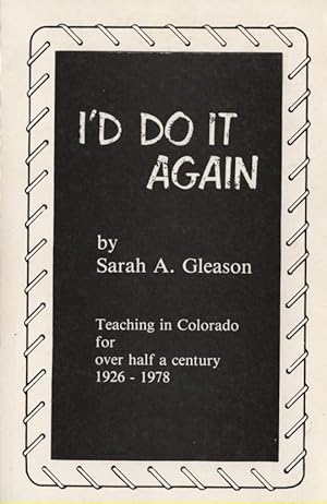 Seller image for I'd Do It Again for sale by DeWitt Enterprises, RMABA