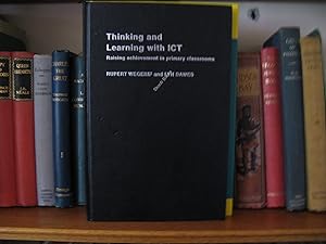 Seller image for Thinking and Learning with ICT: Raising Achievement in Primary Classrooms for sale by PsychoBabel & Skoob Books