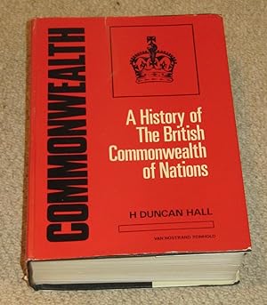 Commonwealth - A History of the British Commonwealth of Nations