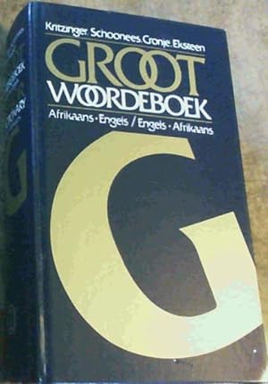 Bild des Verkufers fr Groot Woordeboek; Afrikaans-Engels; Engels-Afrikaans zum Verkauf von Chapter 1