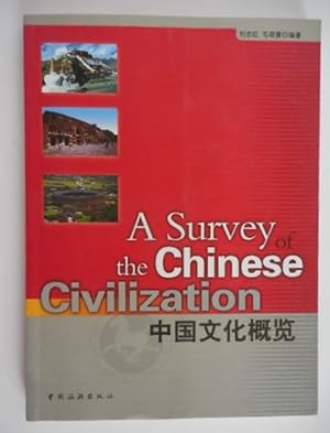 Imagen del vendedor de A Survey of the Chinese Civilization a la venta por Friends of the Hudson Public Library Ltd